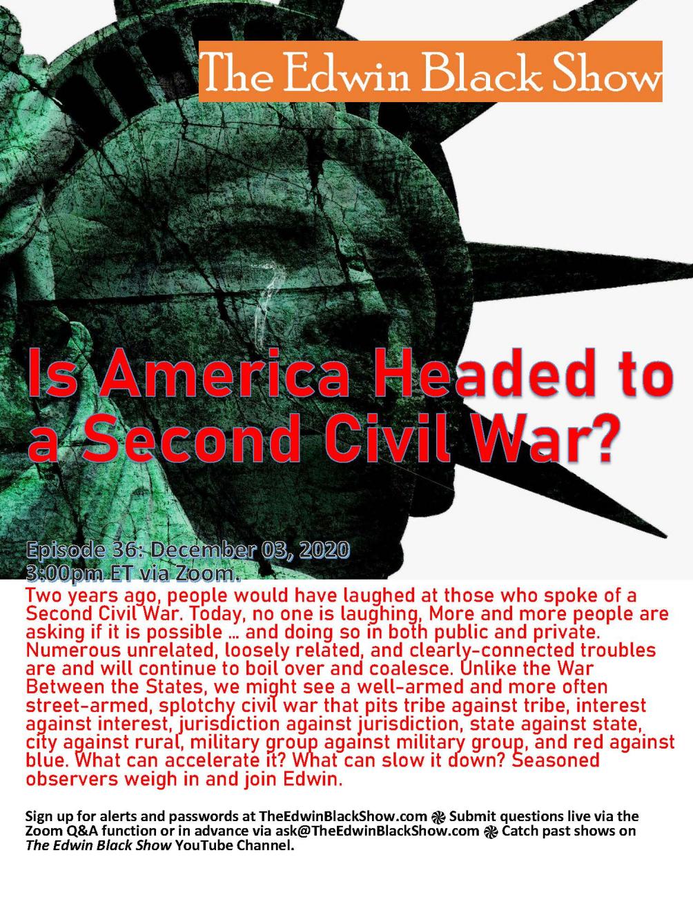 EB show S1 E36 America’s Second Civil War?
