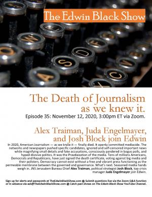 EB show S1 E35 The Death of Journalism As We Knew It