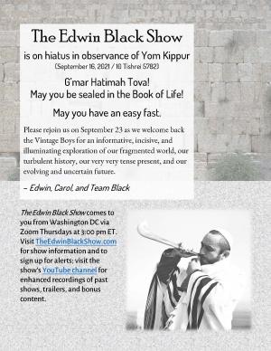 EB Show Yom Kippur Hiatus 2021