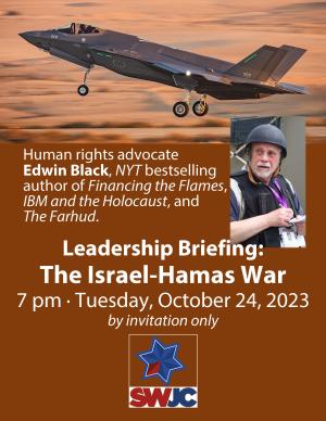 Special Event: Leadership Briefing on the Israel-Hamas War for SWJC