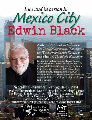 Special Events Mexico City 2024 Scholar In Residence The Edwin Black   Cdmx Series 2024 02 V0A 