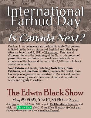S6 E10: International Farhud Day — Is Canada Next?