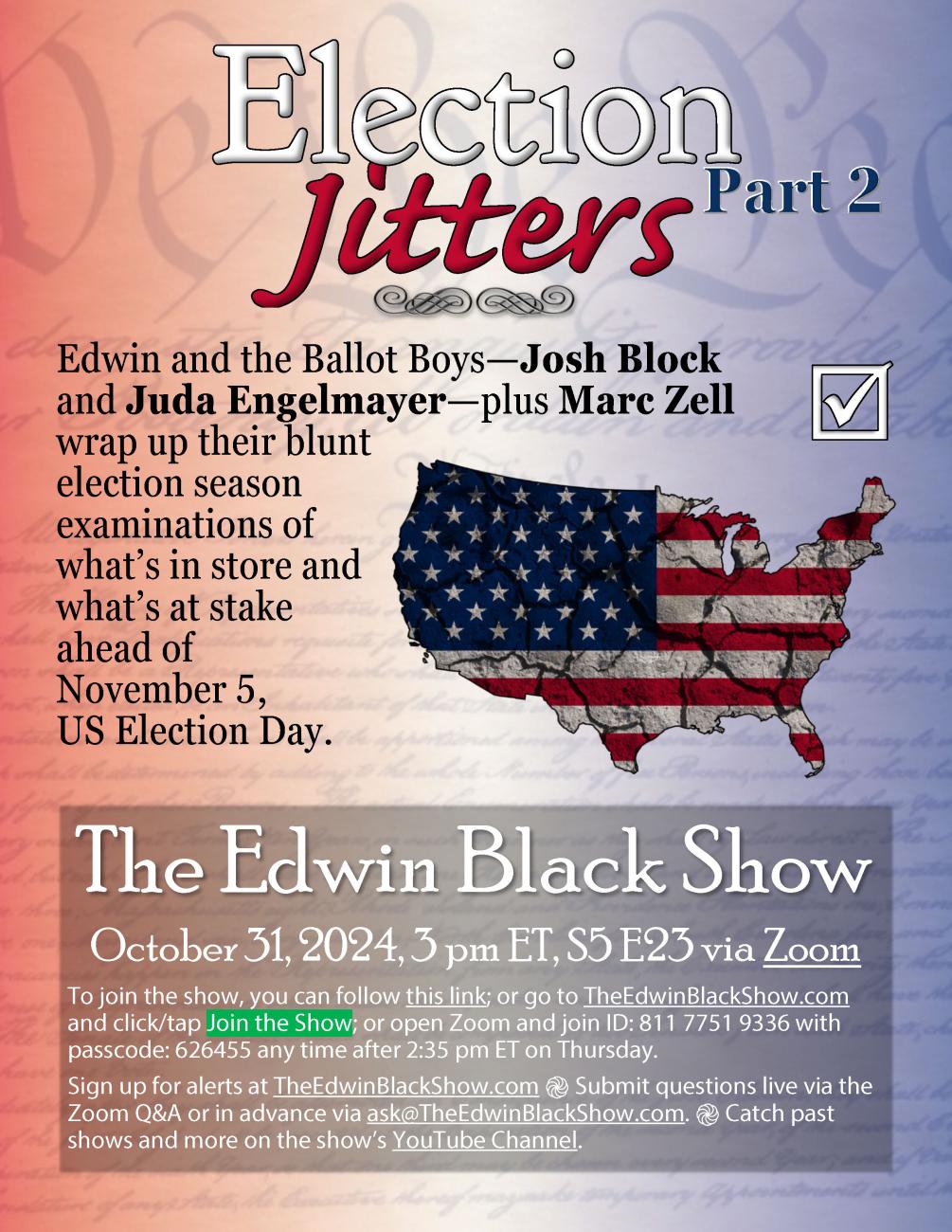 S5 E23: 2024 Election Jitters Part 2