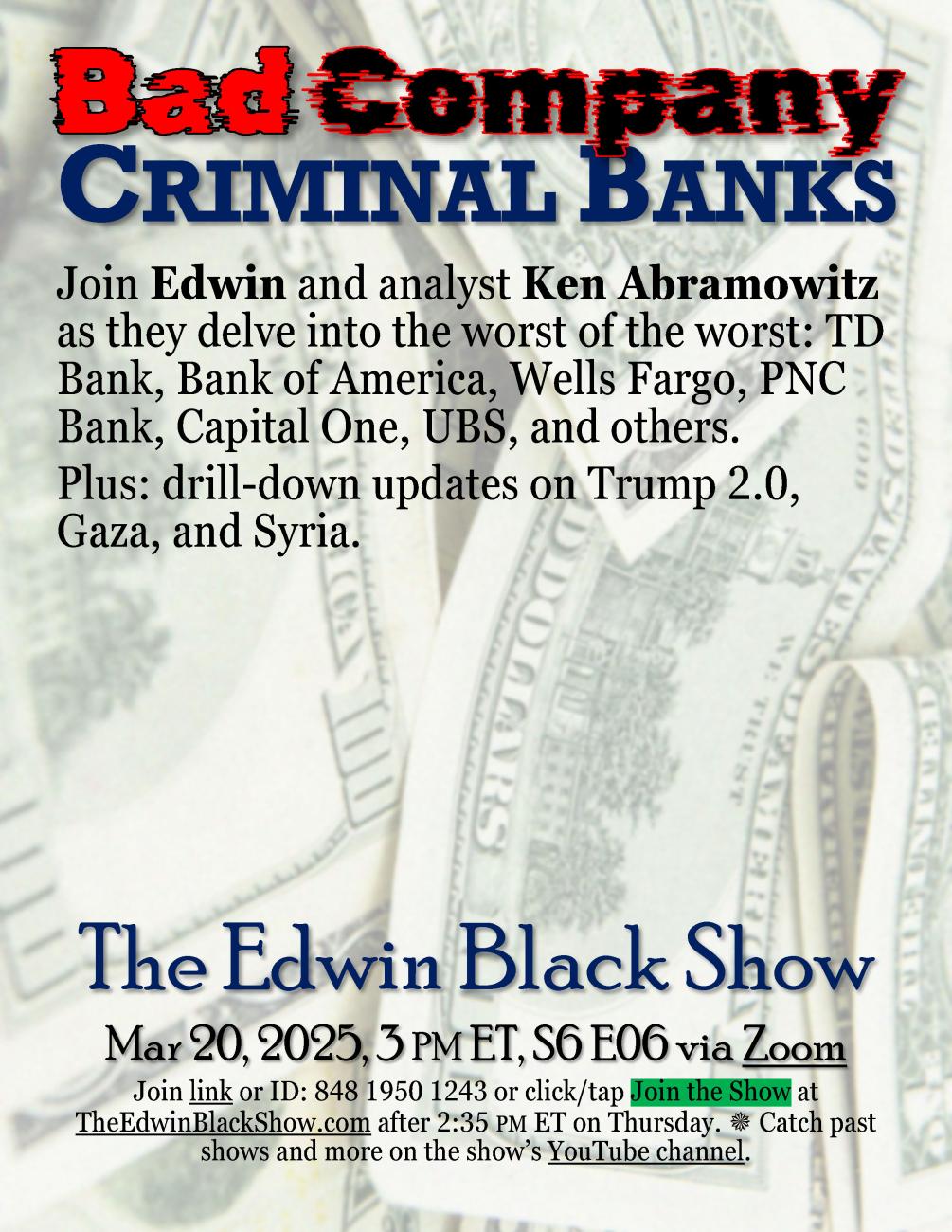 S6 E06: Bad Company: Criminal Banks