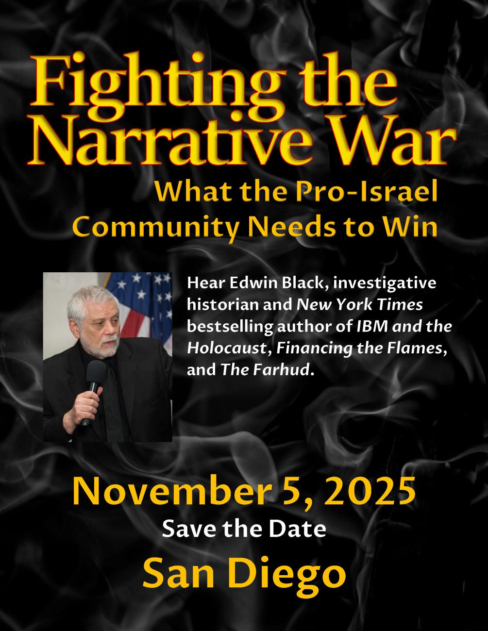Special Event: Edwin Black on Fighting the Narrative War, San Diego