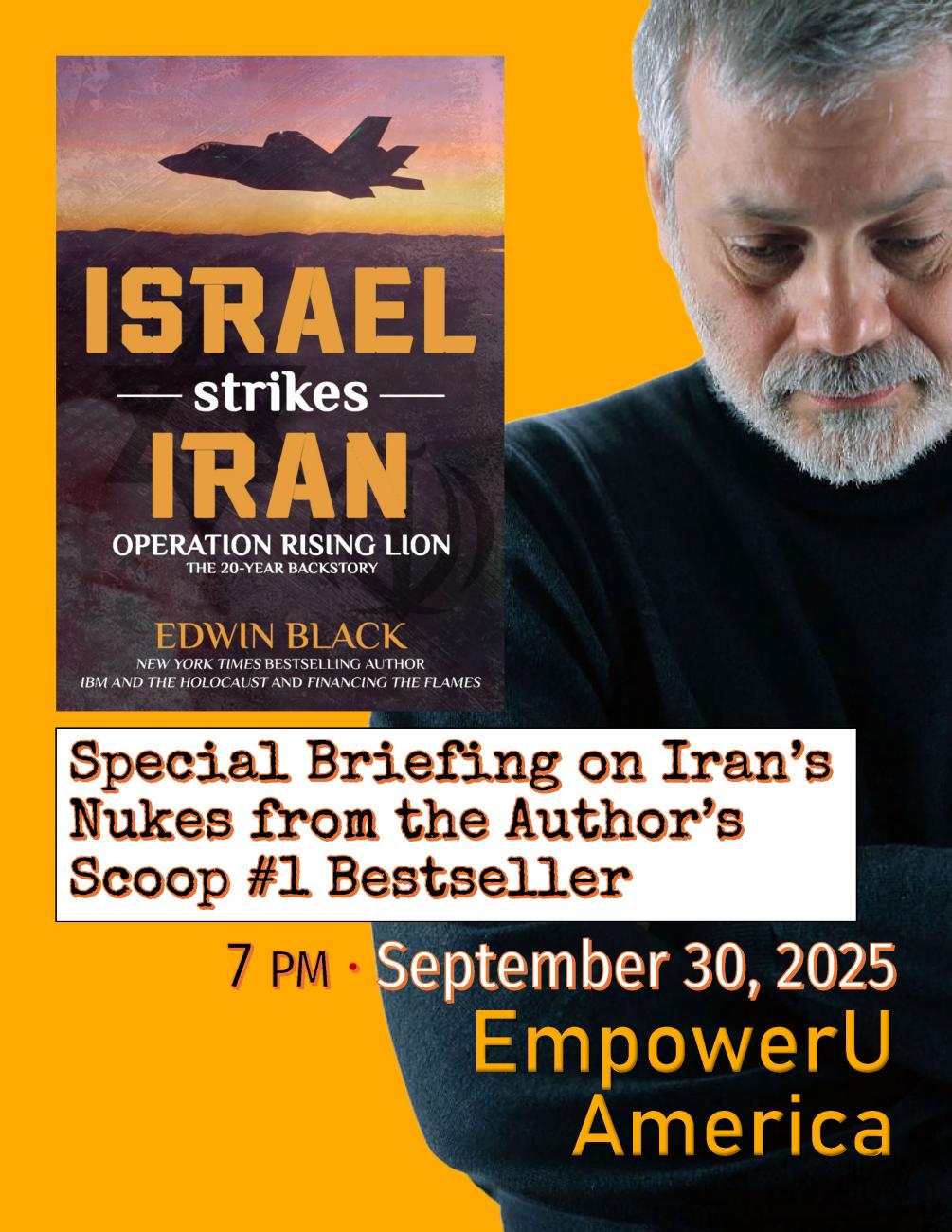 Special Event: Edwin Black on Israel Strikes Iran for Empower U