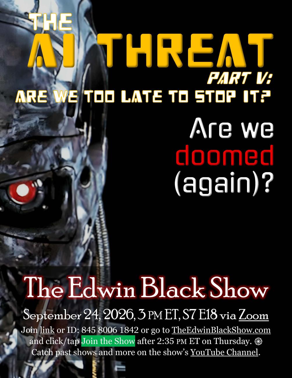 The AI Threat Part V