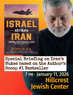 Special Event: Edwin Black on Israel Strikes Iran for Hillcrest JC