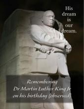 Dr MLK Jr birthday greetings -- his dream is our dream